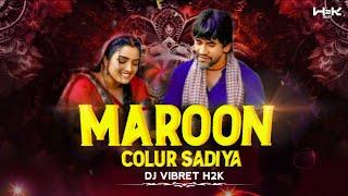 MAROON COLOUR SADIYA  BHOJPURI DJ SONG  DJ KURRE H2K  BASS BOOSTED MIX