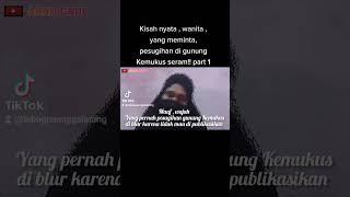 Kisah nyata  wanita  yang meminta pesugihan di gunung Kemukus seram #shorts