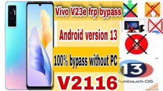 Vivo V23e Frp Bypass Android 13  Vivo V23e V2116 Goolge Lock Bypass  Vivo V23e Frp Unlock 2023 