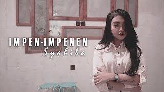 Syahiba Saufa - Impen Impenen  Dangdut Official Music Video