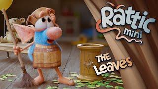 Rattic Mini – The Leaves  Funny Cartoons For Kids