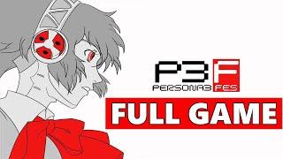 Persona 3 FES Full Walkthrough Gameplay - No Commentary PS2 Longplay