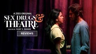 Sex Drugs & Theatre Where to Watch Online  Reviews & Ratings