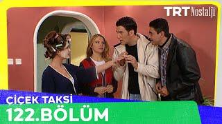 Çiçek Taksi 122. Bölüm @NostaljiTRT