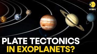 Plate tectonics in exoplanets Another hint at possibility of life outside Earth?  WION Originals