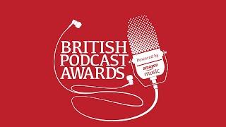 British Podcast Awards 2021 powered by Amazon music