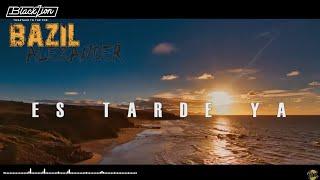 @BazilAlexander - Es Tarde Ya Video Lyric