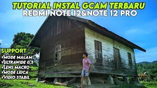Tutorial Cara Pasang Gcam Config Redmi Note 12 Dan Note 12 Pro  Google Camera Redmi Note 1212 Pro