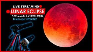  LIVE GERHANA BULAN 5 Mei 2023  Penumbral Lunar Eclipse Live Streaming