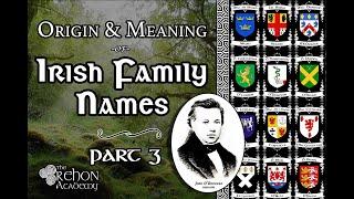 Irish Family Names Part 3  Anglo-Norman Influence on Irish Surnames 22