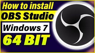 How to install OBS Studio on Windows 7 64 bit   Install OBS Studio