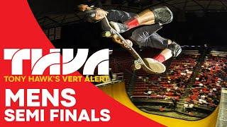 Tony Hawk Vert Alert 2024 Mens Semi-Finals