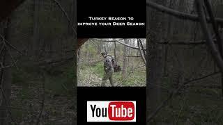 Turkey Season to Improve your Deer Hunting #deerhunter #shorts