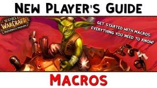 World of Warcraft New Players Guide Macros