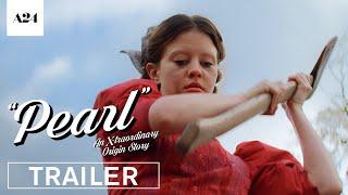 Pearl  Official Trailer HD  A24