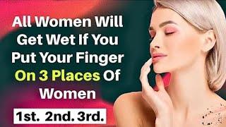 Psychology facts about womans   Touch These Three points of woman