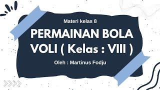 MATERI PENJAS KELAS 8 PERMAINAN BOLA VOLI