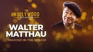 Walter Matthau Diamond In The Rough  The Hollywood Collection