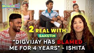 आखिर क्यों हुआ था Digvijay Ishita का breakup?  MTV Splitsvilla X5