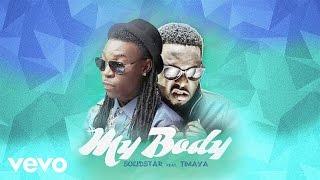 Solidstar - My Body Official Audio ft. Timaya