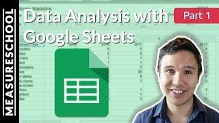 Quick Data Analysis with Google Sheets  Part 1