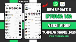 🈯 WHATSAPP dYOWA TERBARU 2023  WA dYOWA V106 TERBARU 2023