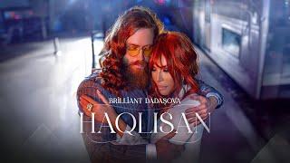 Brilliant Dadaşova — Haqlısan Rəsmi Musiqi Videosu