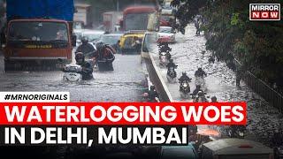 Delhi Rain  Waterlogging In Parts of Delhi Mumbai Due To Heavy Rain  IMD Issues Red Alert