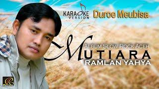 Ramlan Yahya - Duroe Meubisa Official Video Karaoke
