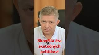 Fico Skončila éra skutočných politikov #shorts  #short