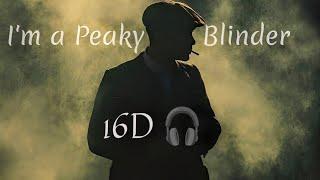 Im Peaky Blinder  Otnicka slowed+16D audio
