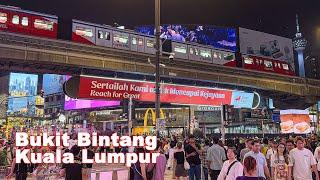 Kuala Lumpur  Bukit Bintang Night Walk