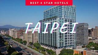 Best Taipei hotels *4 star* Top 10 hotels in Taipei Taiwan