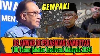 DS ANWAR DI PERASMIAN SAMBUTAN 100 Tahun Jabatan Insolvensi Malaysia 2024