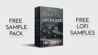 FREE Flute Samples  Lofi Rhodes Keys Style  2020 Music Samples #loopkit #samplepack #rhodes #flute