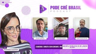 Pode Crê Brasil - Episódio 6 Esquerda e Direita Sem Achismos  Podcast