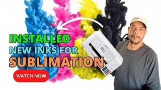 Installing new Sublimation INKS