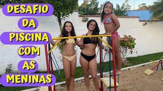 DESAFIO DA PISCINA BRINCADEIRA MUITO DIVERTIDA ENTRE AS AMIGAS 