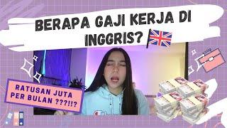 BERAPA GAJI KERJA DI INGGRIS ?   RATUSAN JUTA SEBULAN ??