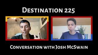 Destination 225  Josh McSwain