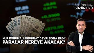 KKM KUR KORUMALI MEVDUAT DEVRİ SONA ERDİ PARALAR NEREYE AKACAK?