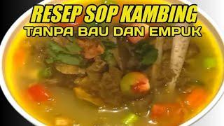 RESEP SOP KAMBING TANPA BAU DAN EMPUK @dapurserlok6295