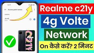 Realme c21y VoLTE & 4G Network On Kaise Kare  4g VoLte Problem Solve c21y