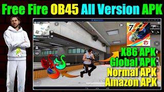 Free Fire OB45 All Version APK  FF Global APK  New Update OB45 Amazon APK Free Fire #ob45