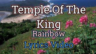 Temple Of The King - Rainbow Lyrics Video