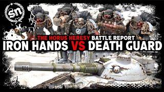 Iron Hands vs Death Guard - The Horus Heresy Battle Report