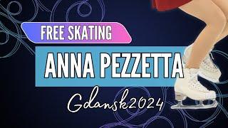 Anna PEZZETTA ITA   Junior Women Free Skating  Gdansk 2024