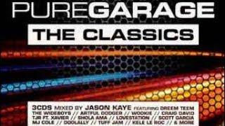 Jason Kaye Pure Garage The Classics CD 1 2011