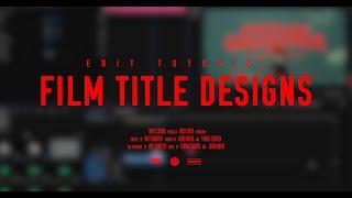 Make FILM TITLES With Ease Edit Tutorial