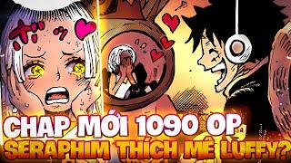 CHAP MỚI 1090 OP  SERAPHIM BOA THÍCH MÊ LUFFY MŨ RƠM?